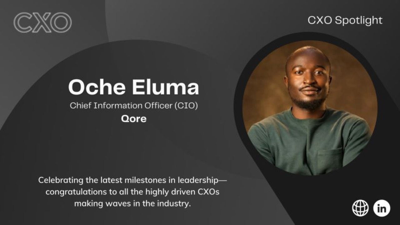 In the CXO Spotlight: Oche Eluma