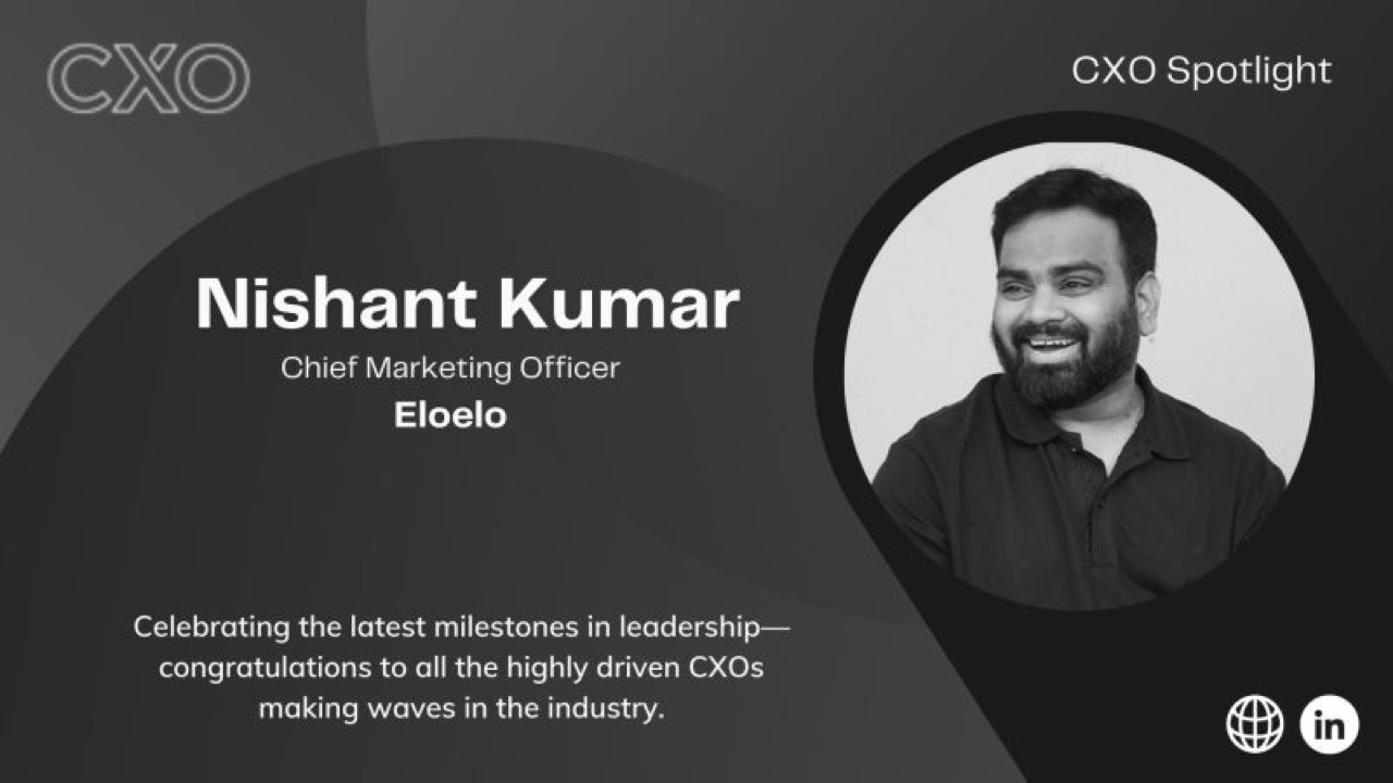 In the CXO Spotlight: Nishant Kumar