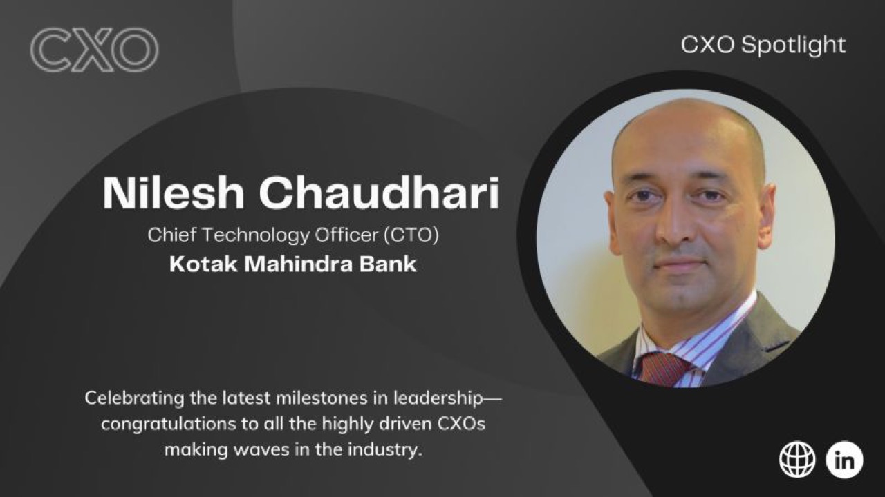 In the CXO Spotlight: Nilesh C.